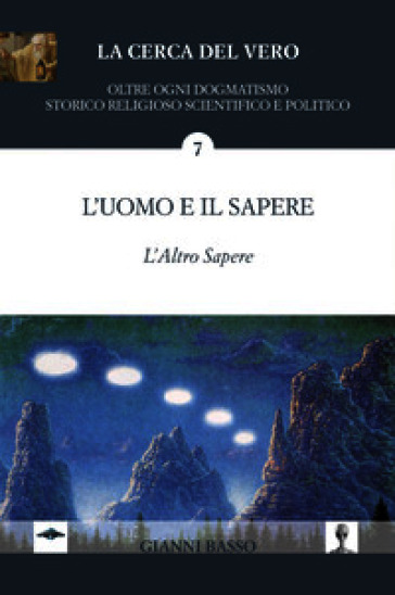 L'uomo e il sapere. L'altro sapere