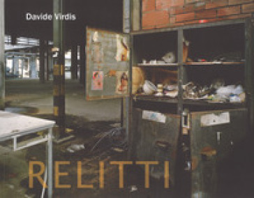 Relitti. Ediz. A Colori