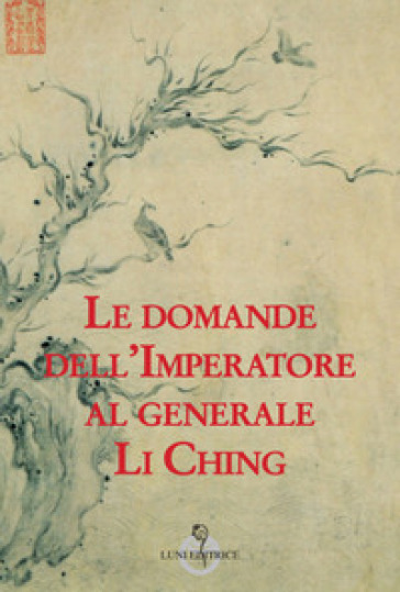 Le Domande Dell'imperatore Al Generale Li Ching-image