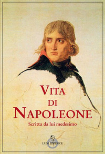 Vita di Napoleone raccontata da lui medesimo-0