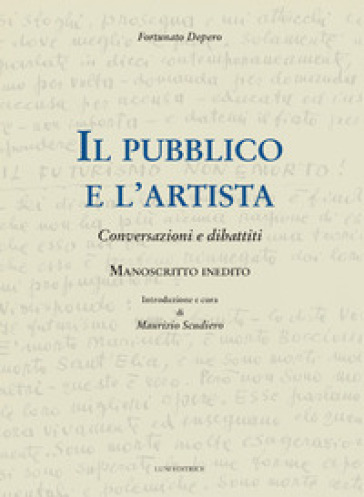 Il pubblico e l'artista. Conversazioni e dibattiti