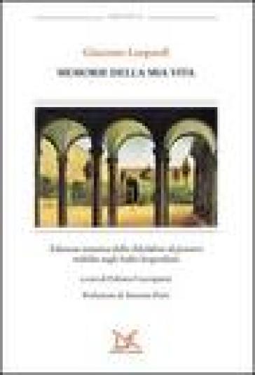 Memorie della mia vita. Edizione tematica dello «Zibaldone dei pensieri» stabilita sugli «Indici» leopardiani. Vol. 6