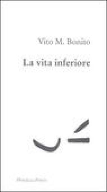 La vita inferiore