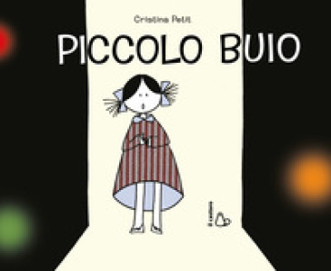 PICCOLO BUIO. EDIZ. ILLUSTRATA
