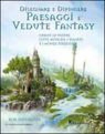 Disegnare E Dipingere Paesaggi E Vedute