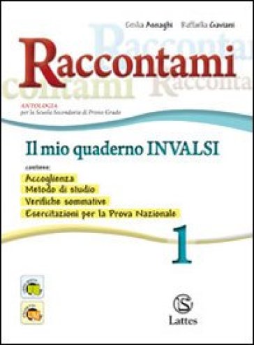 Raccontami. Il mio quaderno INVALSI. Per la Scuola media. Vol. 1