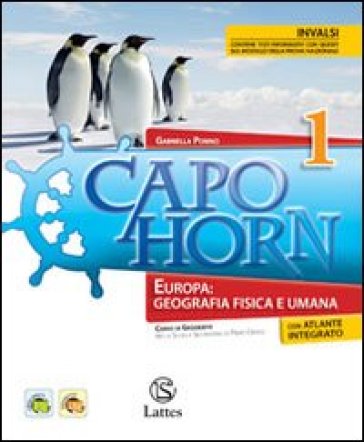 Capo Horn-Le regioni d'Italia online. Con atlante. Per la Scuola media. Vol. 1