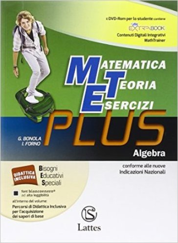 Matematica teoria esercizi. Plus. Per la Scuola media. Con DVD. Con e-book. Con espansione online. Vol. 3: Algebra-Mi preparo per interrogazione-Quade