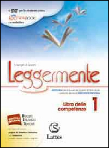 Leggermente libro delle comptenze. Per le Scuole superiori. Vol. 1