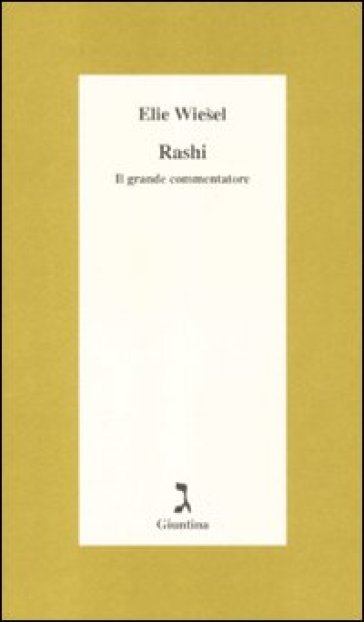 Rashi. Il grande commentatore