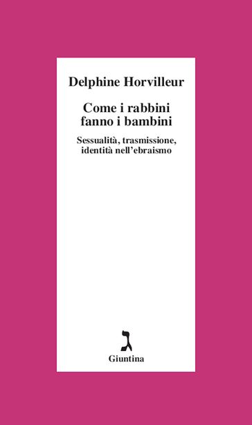 Come i rabbini fanno i bambini