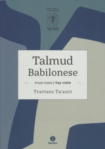 Talmud Babilonese. Trattato Ta'anit. Testo Originale A Fronte