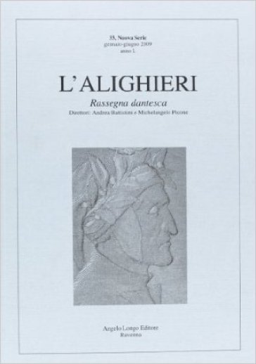 L'Alighieri. Rassegna dantesca. Vol. 33