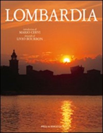 Lombardia. Ediz. illustrata