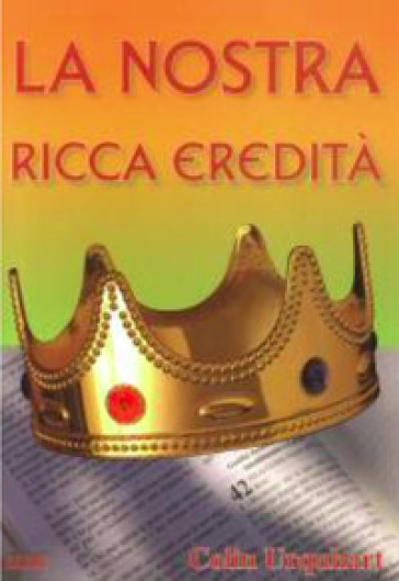 La nostra ricca eredità