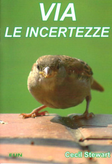 Via le incertezze
