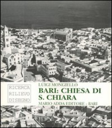 La Chiesa Di Santa Chiara A Bari