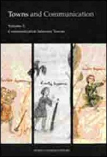 Town And Communication. Vol. 2: Communication Between Towns