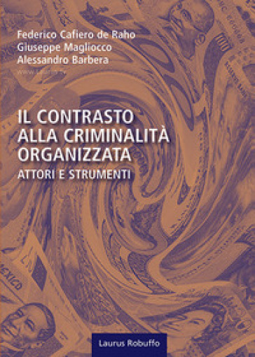 Il Contrasto Alla Criminalità Organizzata: Attori E Strumenti-image