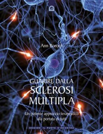 Guarire dalla sclerosi multipla