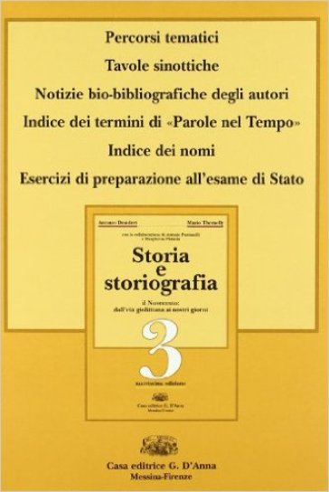 Storia e storiografia. Per le Scuole superiori. Con espansione online. Vol. 3