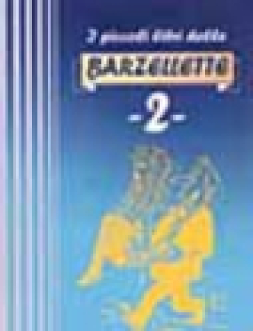 I piccoli libri delle barzellette. Vol. 2