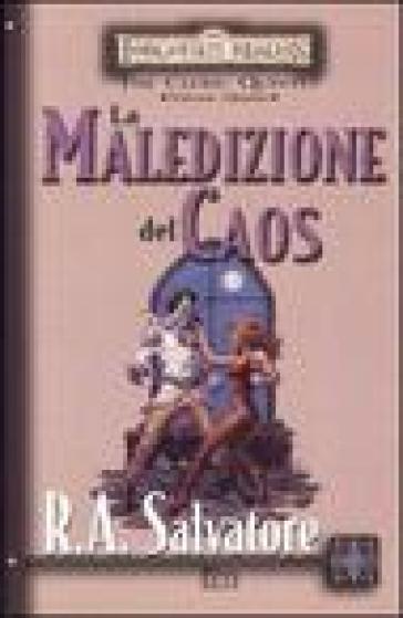 La maledizione del caos. The Cleric Quintet. Forgotten Realms. Vol. 5