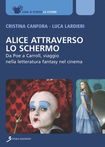 Alice attraverso lo schermo. Da Poe a Carroll, viaggio nella letteratura fantasy nel cinema