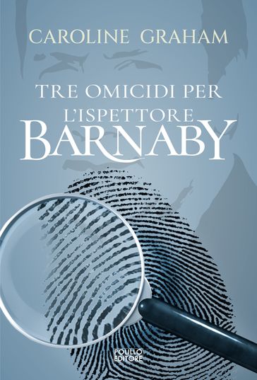 Tre omicidi per l'ispettore Barnaby
