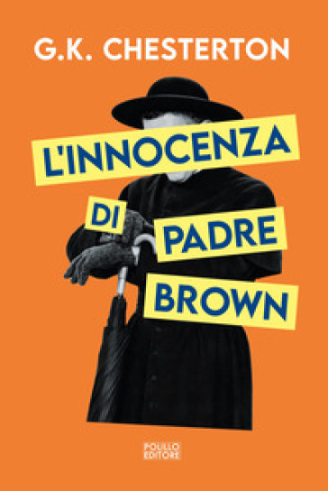L'innocenza di padre Brown. Ediz. integrale