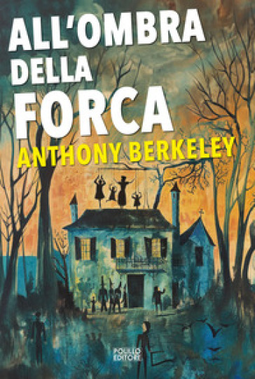 All'ombra della forca