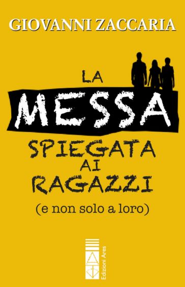 La Messa spiegata ai ragazzi