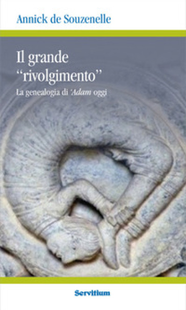 Il grande «rivolgimento». La genealogia di `Adam oggi