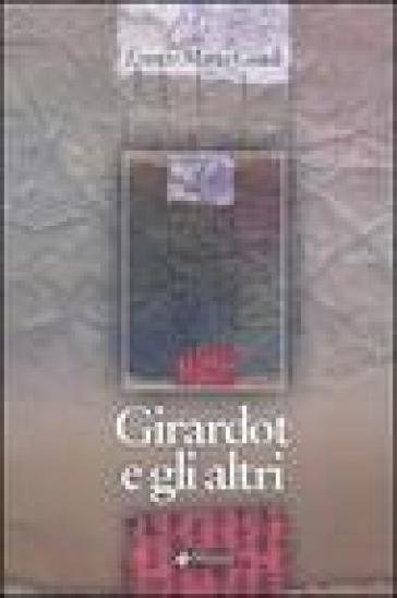 Girardot e gli altri