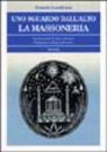 Sguardo Dall'alto. La Massoneria