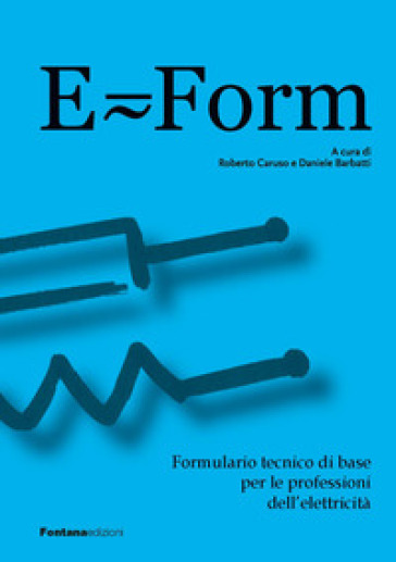 E-Form. Formulario tecnico di base per le professioni dell'elettricità-0