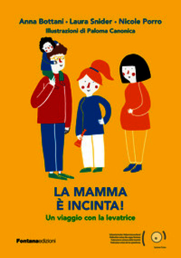 La mamma è incinta! Un viaggio con la levatrice