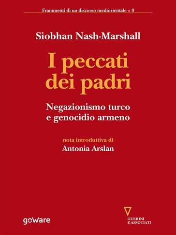 I peccati dei padri. Negazionismo turco e genocidio armeno