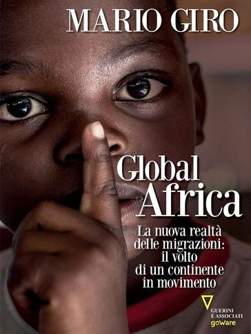 Global Africa. La nuova realtà delle migrazioni: il volto di un continente in movimento-0