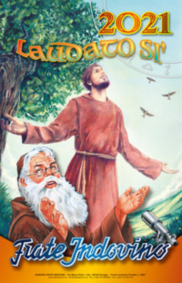 Calendario Frate Indovino 2021. Laudato Si'