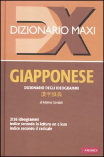 Dizionario Maxi. Giapponese. Dizionario Degli Ideogrammi
