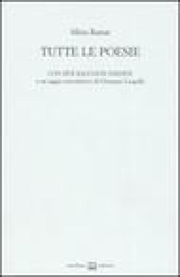 Tutte le poesie (1958-2005)