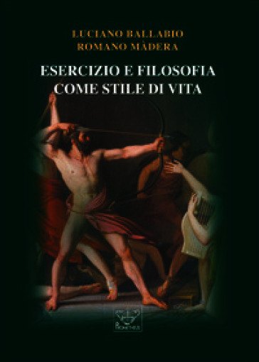 Esercizio e filosofia come stile di vita
