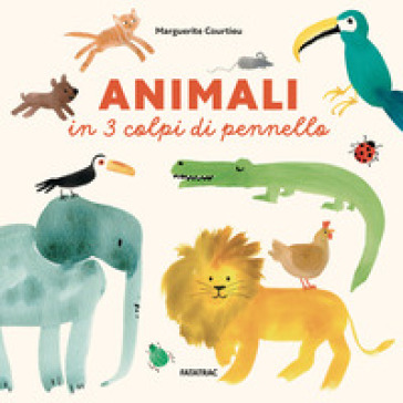 Animali in 3 colpi di pennello. Ediz. a colori