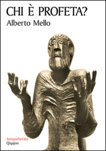 Chi è Profeta? Grammatica Della Profezia