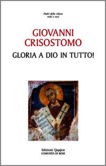 Gloria a Dio in tutto!