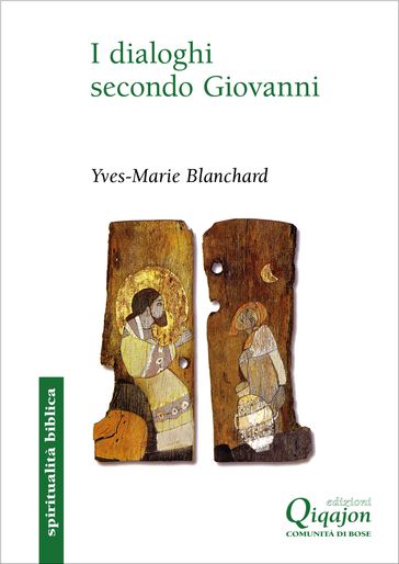 I dialoghi secondo Giovanni