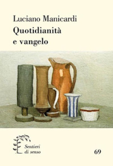 Quotidianità e Vangelo