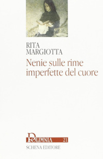 Nenie Sulle Rime Imperfette Del Cuore