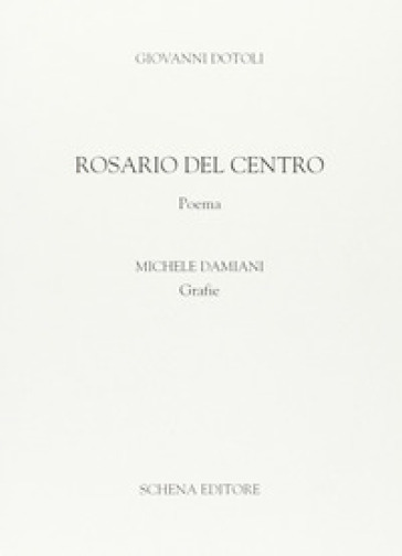 Rosario del Centro. Poema